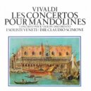 I Solisti Veneti - Concerto Pour Deux Mandolines Et Cordes (en sol majeur P 133i) ()