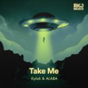 Kylah & ALABA - Take Me (Extended Version)