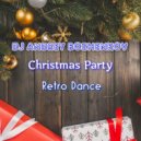 Dj Andrey Bozhenkov - Christmas Party. Retro Dance (Pt.09) ()