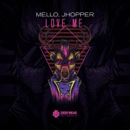 Mello & Jhopper - Love Me