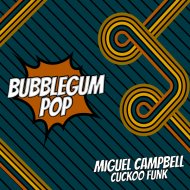 Miguel Campbell - Cuckoo Funk