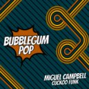 Miguel Campbell - Cuckoo Funk (Original Mix)