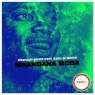 Osvaldo Beatz Feat. Earl W Green - Smandana Boda