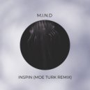 M.I.N.D - Inspin (Moe Turk Dub Remix)