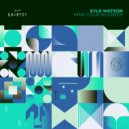 Kyle Watson - Mind Your Business (Extended Mix)
