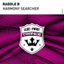 Raddle B - Harmony Searcher (Original Mix)