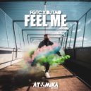 FGTC X DJ TAO - Feel Me (Original Mix)