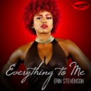 Erin Stevenson - Everything to Me (Radio Single)