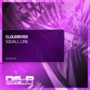 Cloudriver - Squall Line (Extended Mix)