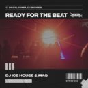 DJ Ice House, MAQ - Ready For The Beat (Original Mix)