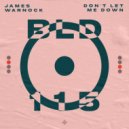 James Warnock - Don\'t Let Me Down (Extended Mix)