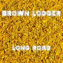Brown Lodger - Long Road (Original mix)