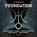 Pig&Dan & Mark Reeve - Foundation (Mark Reeve Remix)