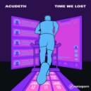 ACUDETH - Time We Lost