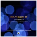 Vito Vulpetti - Feel This Day (Vito Vulpetti Remix)