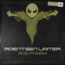 Roentgen Limiter - Acid Powah! (Original Mix)
