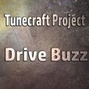 Tunecraft Project - Drive Buzz (Original Mix)