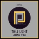 Tru Light - Slow House (Original Mix)