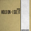 Kokode - Hold On (Original Mix)