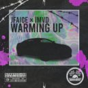 JFAICE & iMVD - Warming Up (Original Mix)
