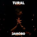 TURAL - Заново (Original Mix)