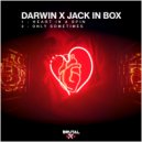 Darwin & Jack In Box - Only Sometimes (Original Mix)