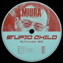 Stupid Child - Make It