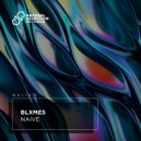 BLXMES - Naive (Extended Mix)