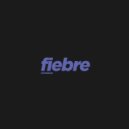 W.O.L.F. & Adrian Bluper - Fiebre