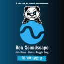 Ben Soundscape - War Tapes (Reggie Yang Trap Remix)