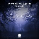 Maratone & Saphron & Hardcode - Walk Through Shadows
