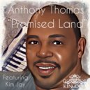 Anthony Thomas, Kim Jay - Promised Land (Jerry C. King\'s 2022 Mix)