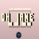 The Boardmembers - Oh Jane (ThamzaONR Main Mix)