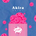 AKIRA - FNTSY (Original Mix)