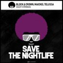 Block & Crown, Maickel Telussa - Dizzy Strings (Original Mix)