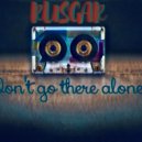 RUSGAR - Dont Go There Alone (Party Mix 2022)