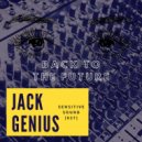 Jack Genius - Sensitive Sound [037] Back to the Future (Dj mix)
