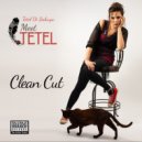 Tetel Di Babuya & Richard Fermino & Daniel Grajew - Clean Cut (feat. Richard Fermino & Daniel Grajew)