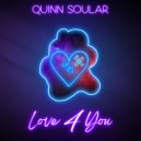 Quinn Soular - Love 4 You (Instrumental)