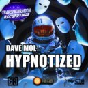 Dave Mol - Hypnotized (Original mix)