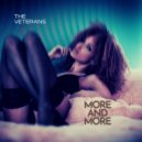 The Veterans - More & More (Original Mix)