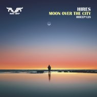 Hires - Moon Over The City