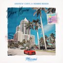 Andrew Caryl & Robbie Rosen - Slow Burn