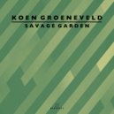 Koen Groeneveld - Savage Garden (Extended Mix)