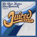 Da Funk Junkies, DiscoGalactiX - Love It (Original Mix)