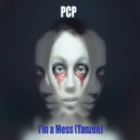 PCP (BE) - I\'m a Mess (Tanzen) (Original Mix)