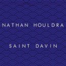 Nathan Houldra - Saint Davin (Radio Edit)