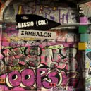 Hassio (COL) - Zambalon