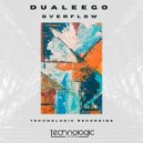 Dualeego - Overflow (Original Mix)