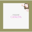 Ensaime - Cataleya (Original Mix)
